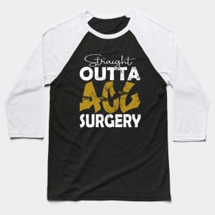 ACL Surgery Baseball T-Shirt